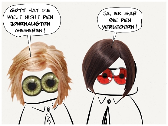 Sagt der eine: Gott hat die Welt nicht den Journalisten gegeben. Sagt der andere: Ja, er gab sie den Verlegern – Zum Thema: Verleger Dirk Ippen unterstützt Huffington Post (siehe kress.de)