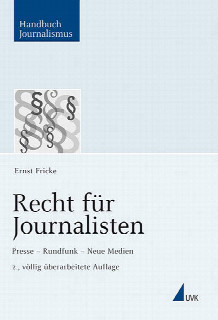 Recht für Journalisten ISBN 978-3-86764-095-4