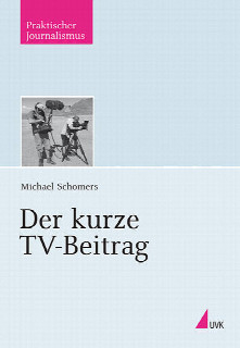 Der kurze TV-Beitrag ISBN 978-3-86764-235-4