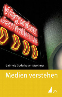 Medien verstehen ISBN 978-3-86764-229-3