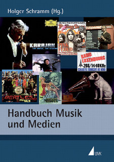 Handbuch Musik und Medien